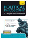 Political Philosophy (eBook): A Complete Introduction